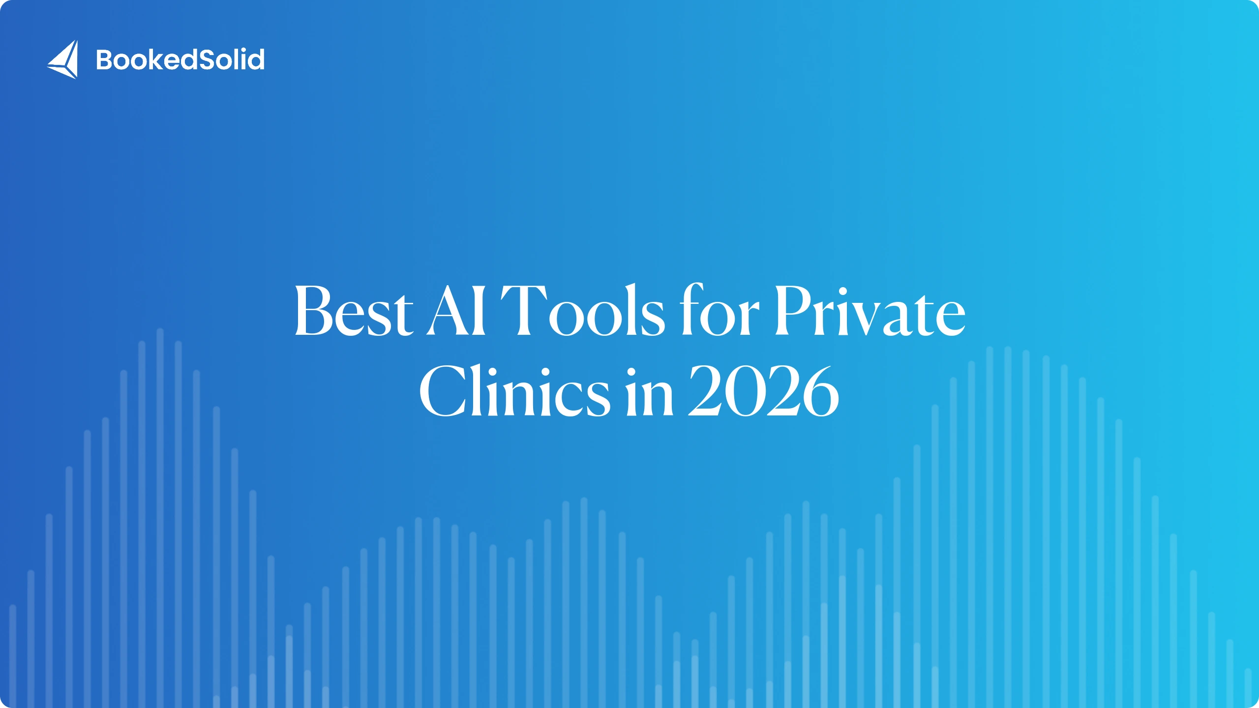 Best AI Tools for Private Clinics in 2026