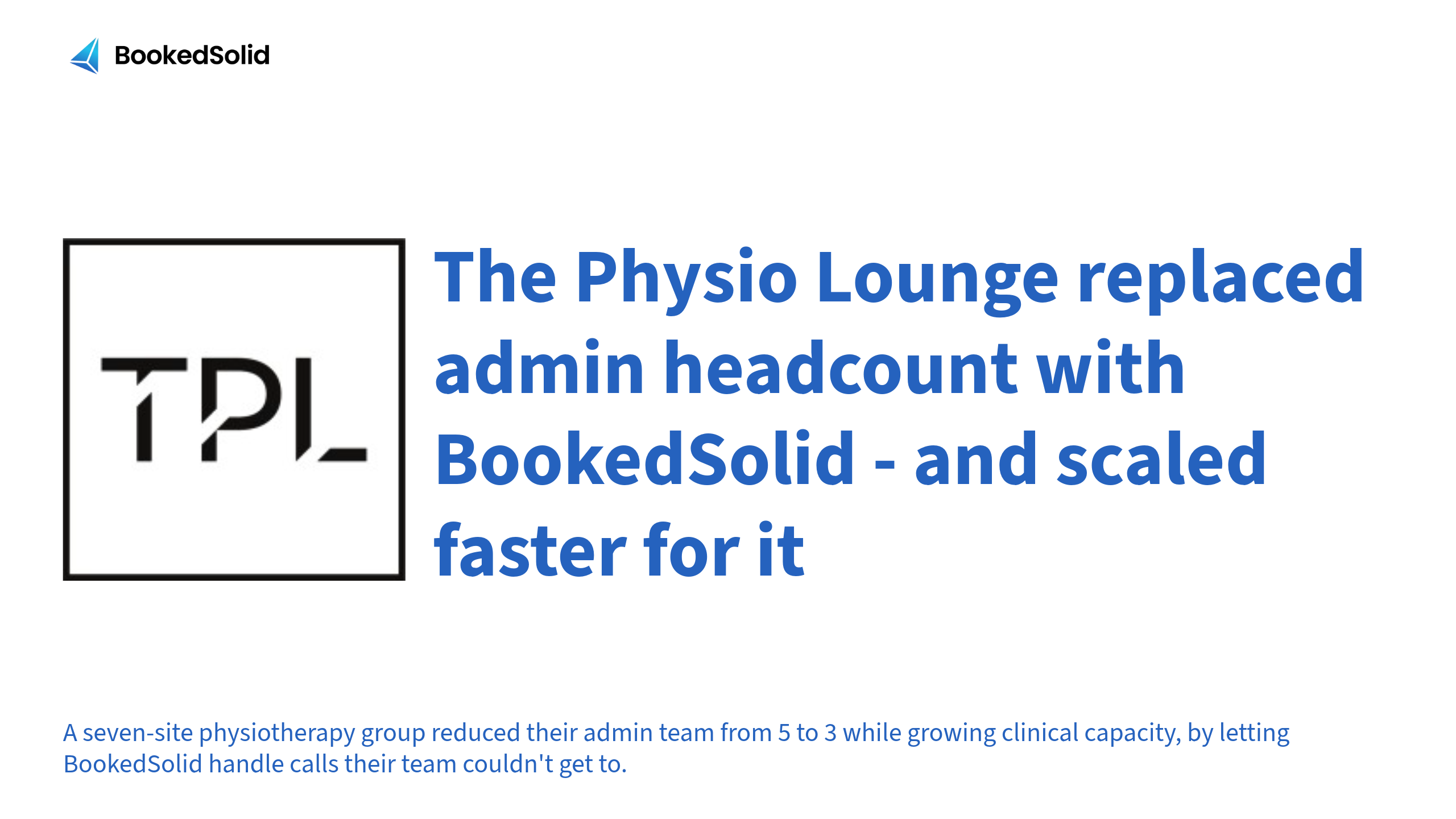 Case Study: The Physio Lounge